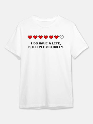Multiple Life - Gaming Quotes T-Shirt - White