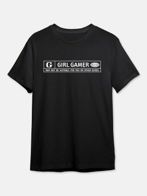 Girl Gamer - Gaming Quotes T-Shirt - Black