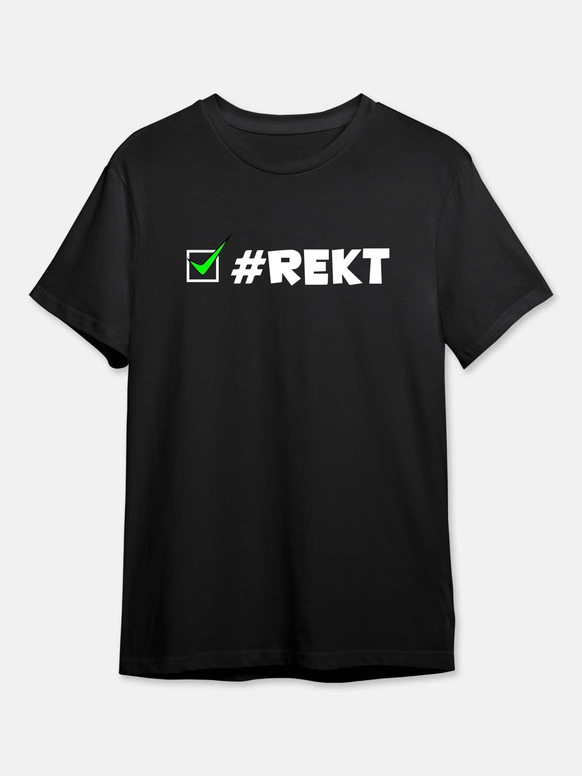 #REKT - Gaming Quotes Tshirt - Black